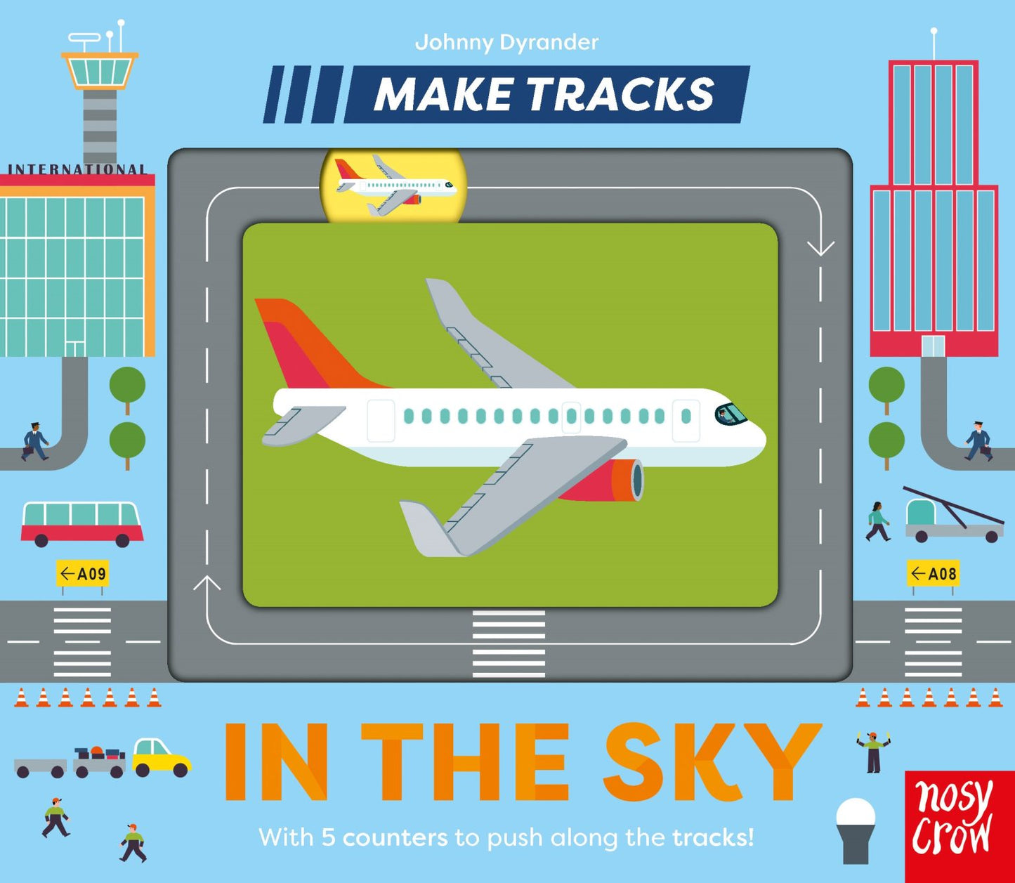 Nosy Crow Make Track: In the Sky by Johnny Dyrander