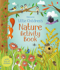 Usborne little children’s nature activity book