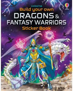 Usborne Build Your Own Dragons & Fantasy Warriors Sticker Book