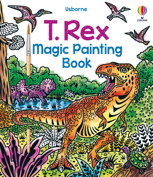 Usborne Magic Painting Book  - T-Rex