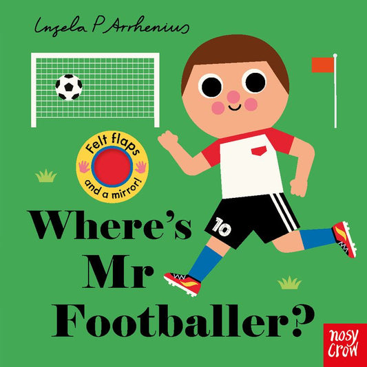 Where's Mr Footballer - Ingela P Arrhenius