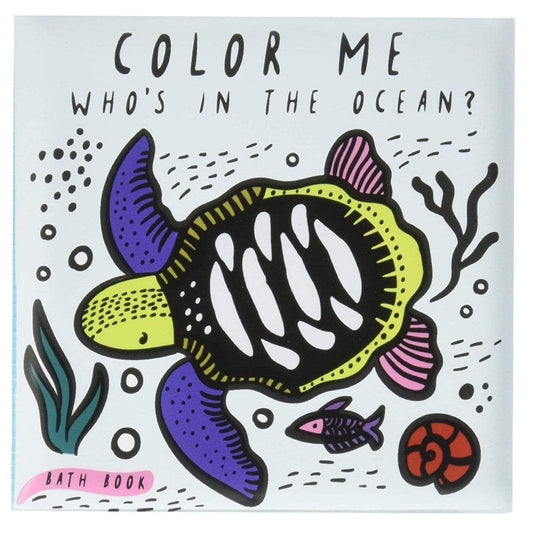 Color Me: Who's in the Ocean? Baby's First Bath Book Wee Gallery - Wigwam Toys Brighton (5103289401482)