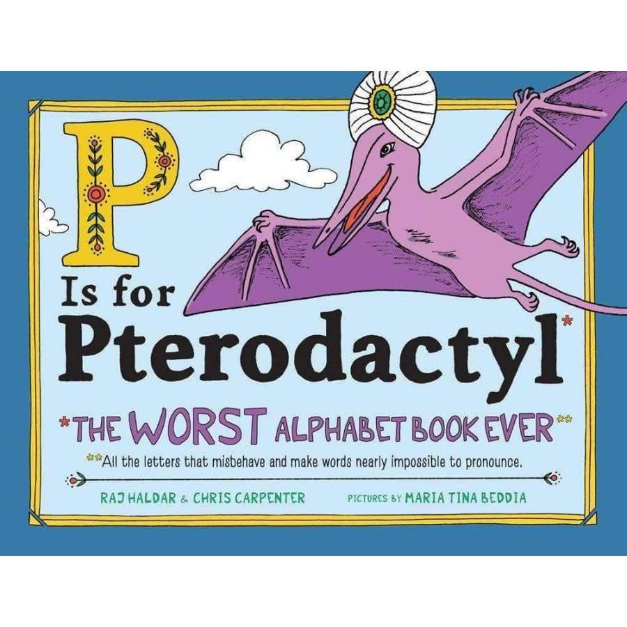 P is for Pterodactyl by Raj Haldar & Chris Carpenter - Wigwam Toys Brighton (4364809666698)